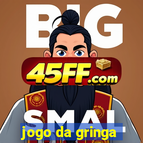 jogo da gringa